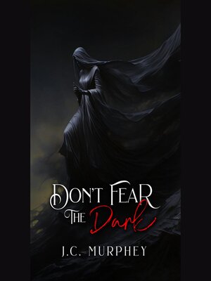 cover image of Don't Fear the Dark